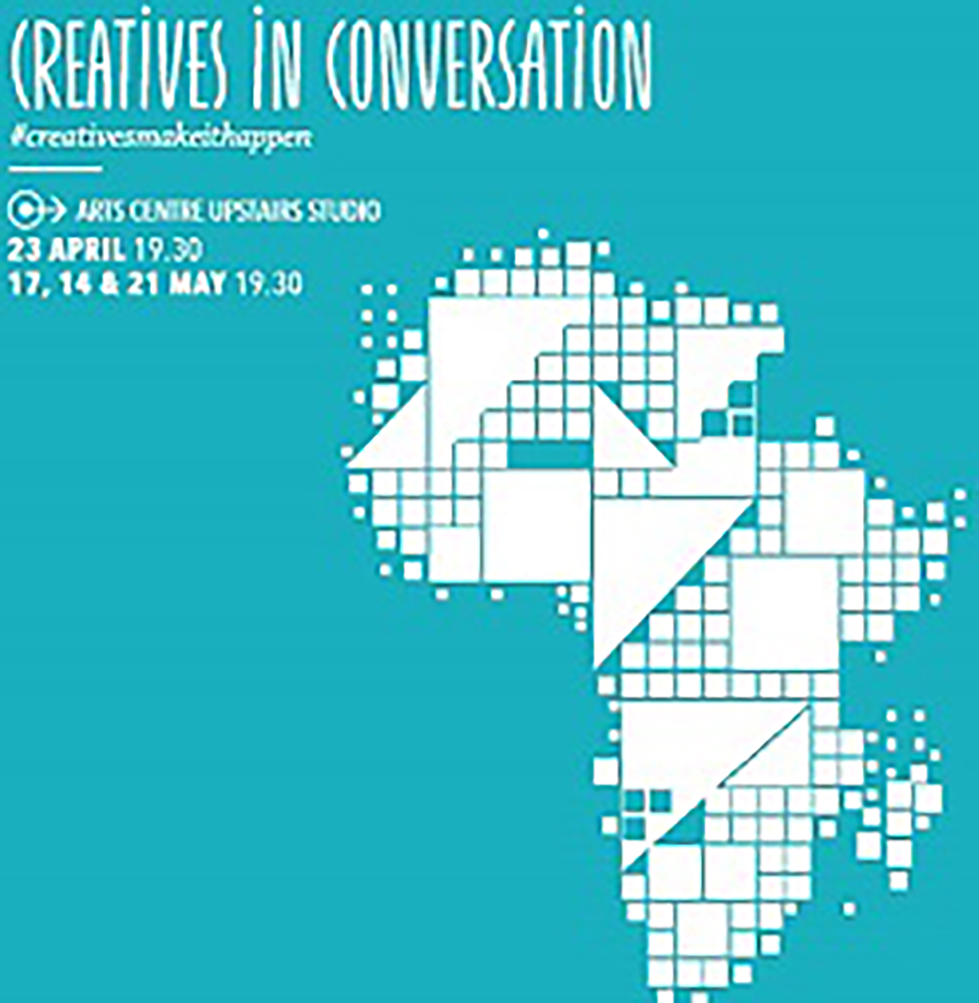 #CreativesMakeItHappen: the conversations continue