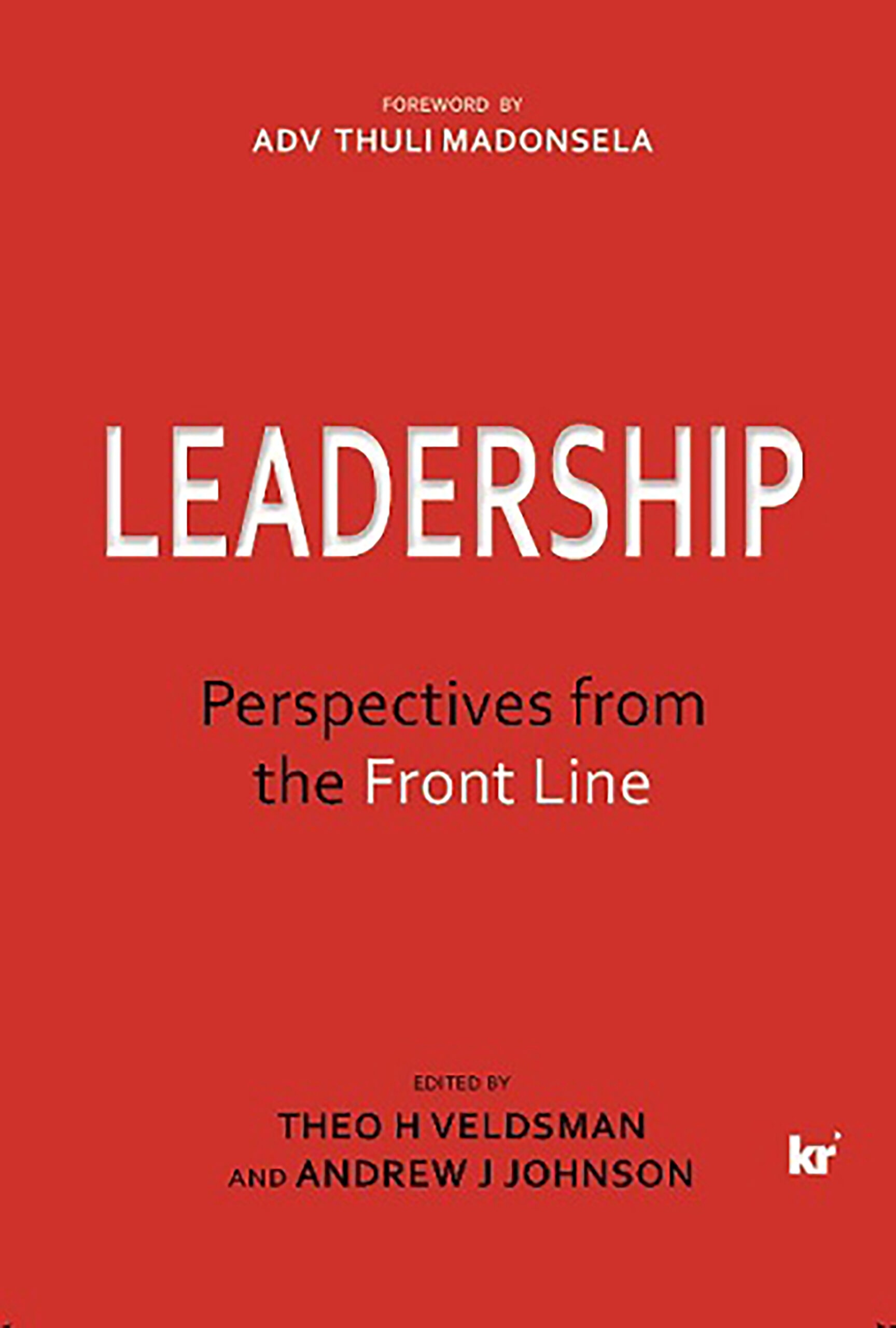 UJ’s Prof Theo Veldsman co-editor of the biggest Leadership book in Africa