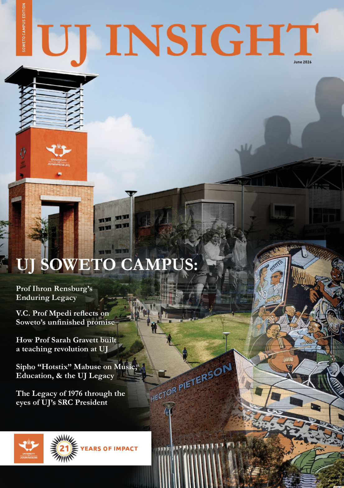 UJ Insight magazine cover for the Soweto Campus edition, featuring the orange tower, campus buildings, silhouetted figures, mural art, and the list of feature headlines.